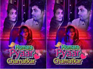 Humara Pyaar Chamatkar Episode 3