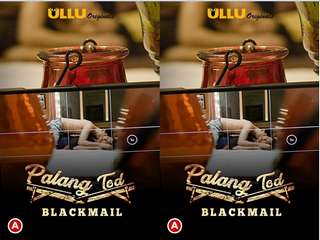 Palang Tod ( Blackmail ) Episode 1