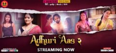 Adhuri Aas S02E04 2023 Hindi Hot Web Series – Hunters